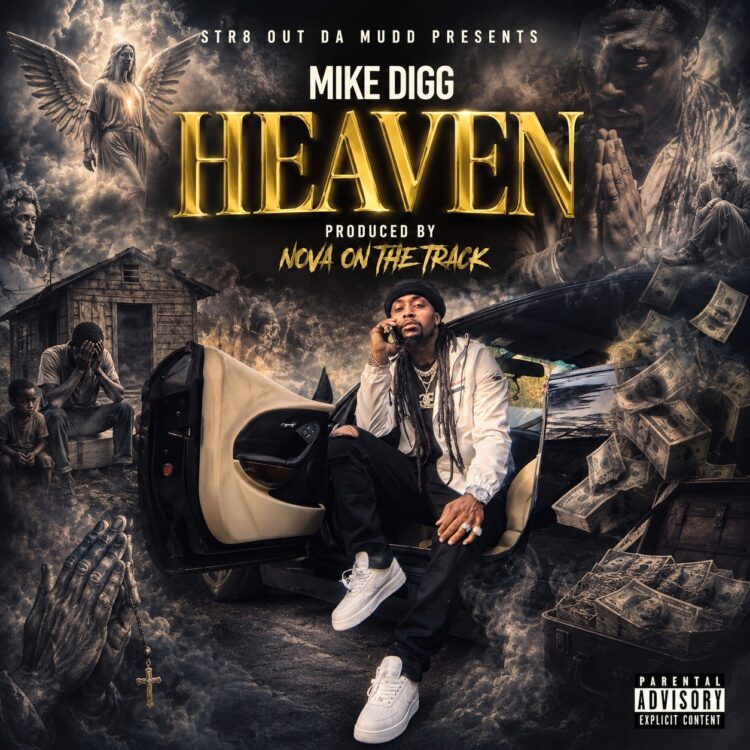 Mike Digg Drops Powerful New Video “HEAVEN” — The Most Thought-Provoking Release of 2026