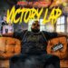 Victory Lap: A Powerful Anthem of Success, Resilience, and Ambition
